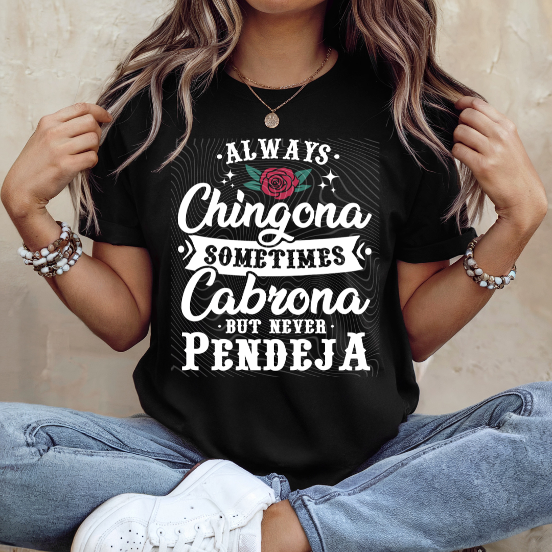 Always Chingona DTF