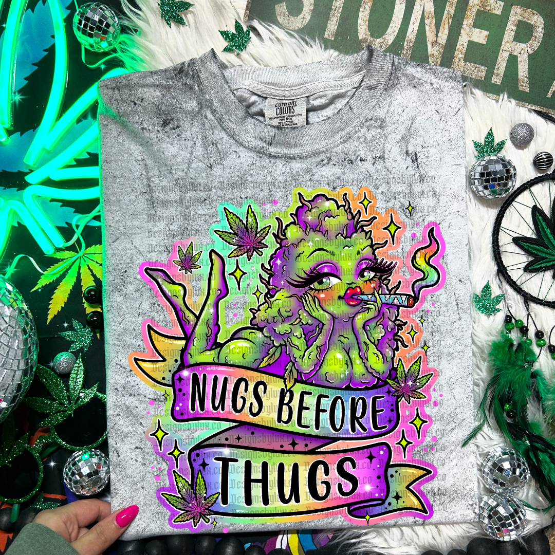 420 Nugs Before Thugs DTF