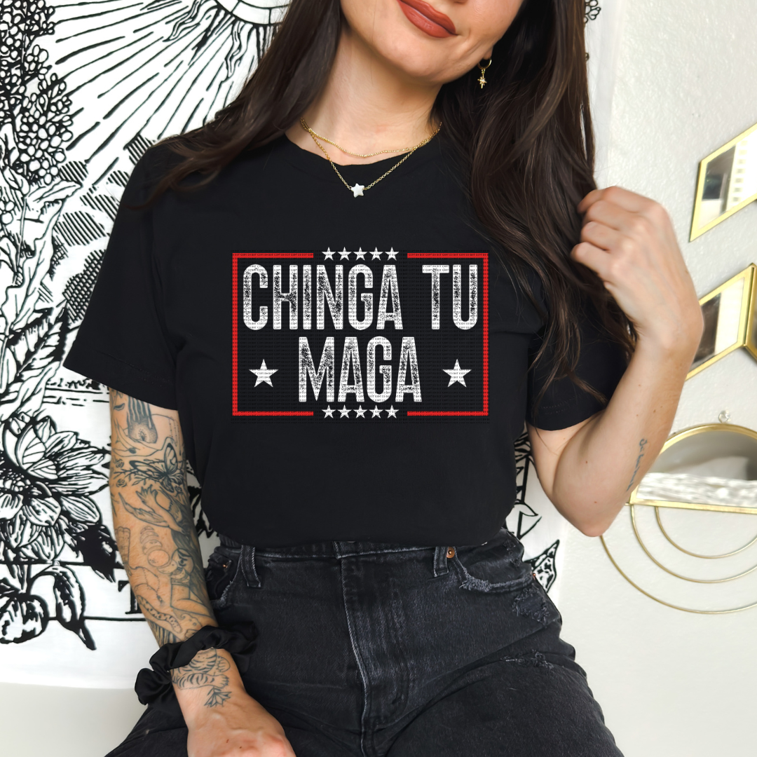 Chinga Tu Maga DTF