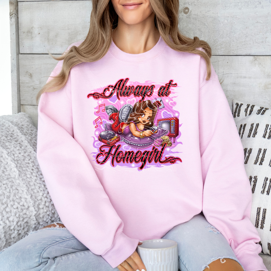 Always Homegirl DTF