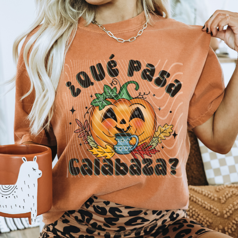 Que Pasa Calabaza? DTF