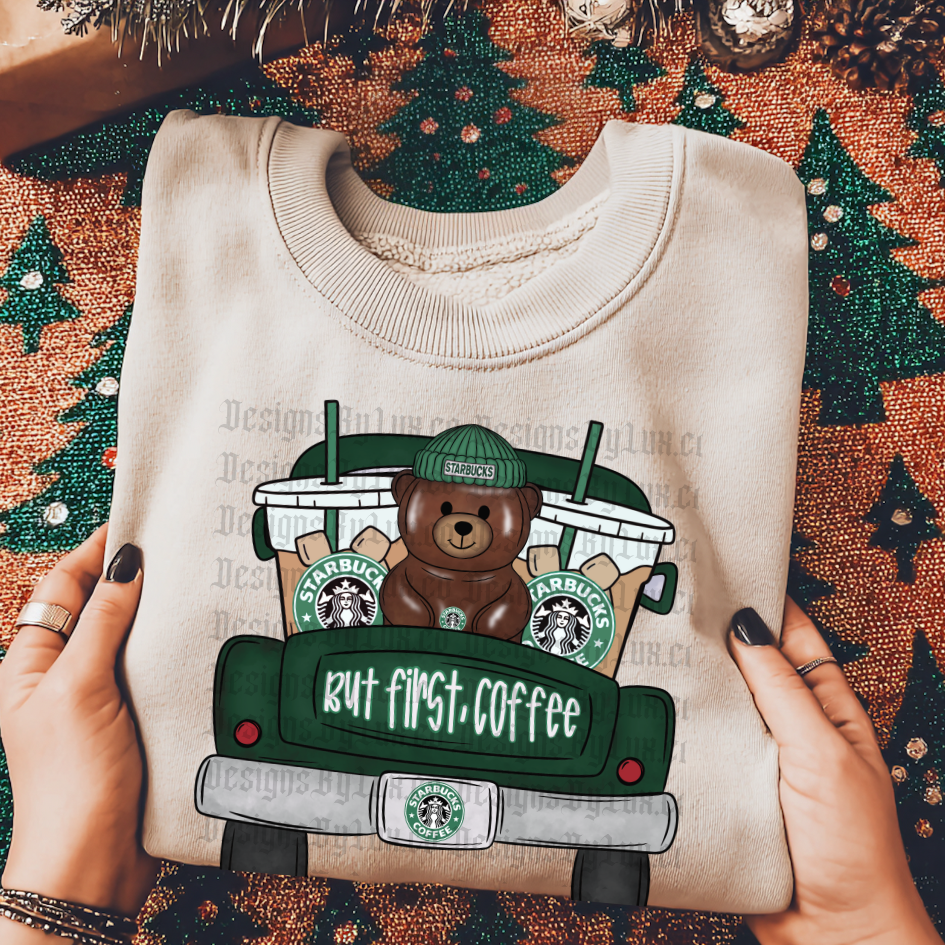 But First Coffee Teddy DTF