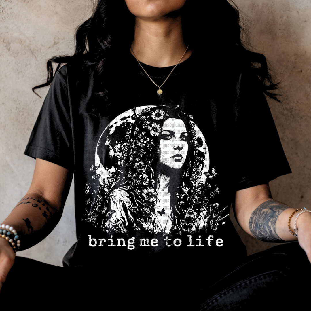 Bring to Life (Dark Garment) DTF