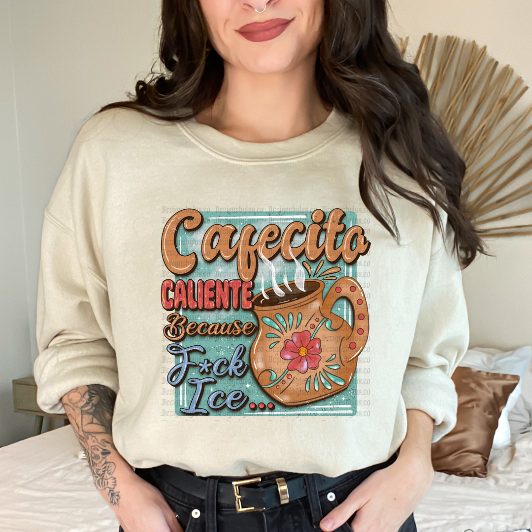 Caliente Cafecito F*ck Ice DTF
