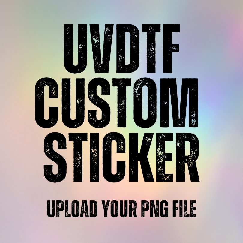 UV DTF: Custom Sticker Transfer