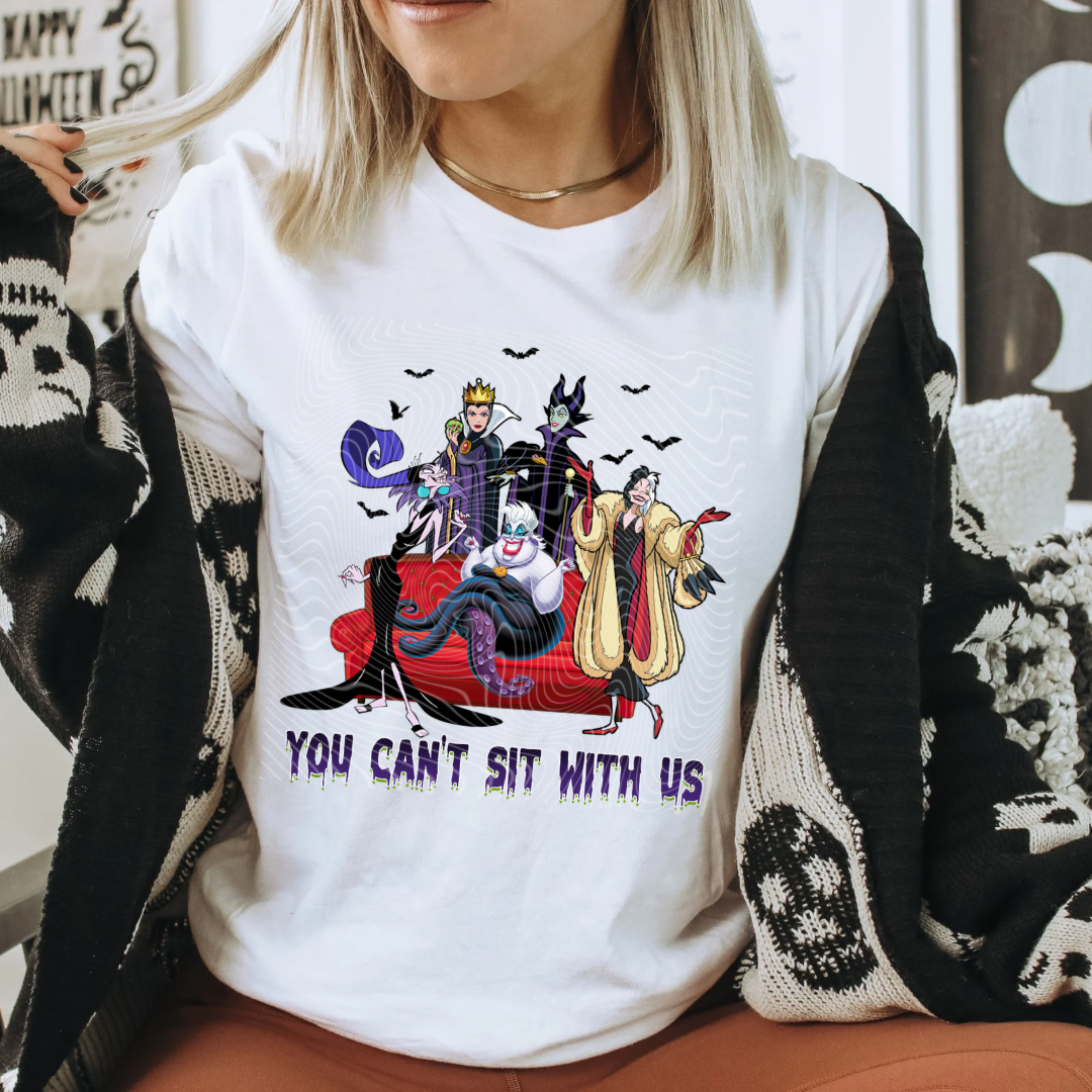 You can’t sit with us Villains DTF