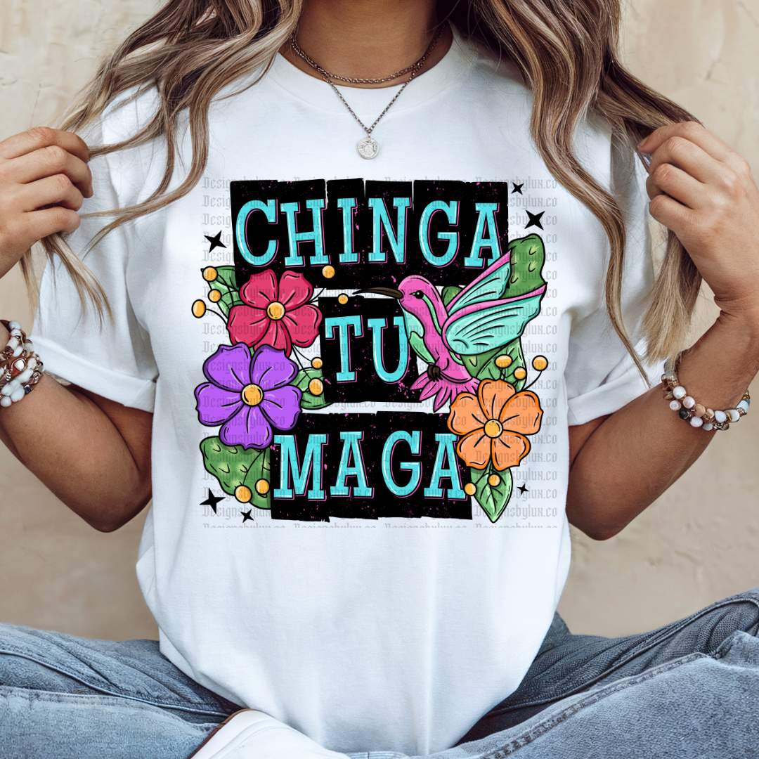Chinga Tu Maga DTF